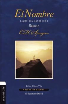 Paperback El Nombre: Salmo del astr��nomo. Salmo 8 [Spanish] Book