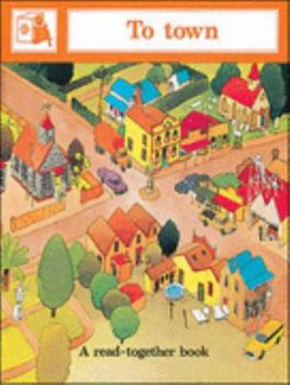 Paperback To Town (Story Box Read-togethers) Book