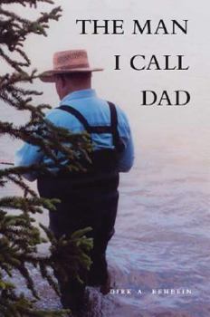 Paperback The Man I Call Dad Book