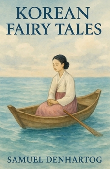 Korean Fairy Tales: Fairy Tale Rhymes