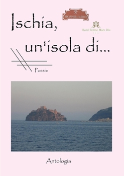 Paperback Ischia, un'isola di... [Italian] Book
