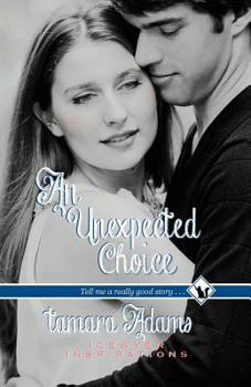 Paperback An Unexpected Choice Book