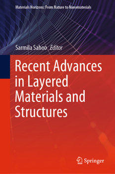 Hardcover Recent Advances in Layered Materials and Structures Book