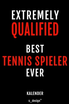 Kalender f�r Tennis Spieler: Immerw�hrender Kalender / 365 Tage Tagebuch / Journal [3 Tage pro Seite] f�r Notizen, Planung / Planungen / Planer, Erinnerungen, Spr�che