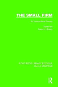 Paperback The Small Firm: An International Survey Book