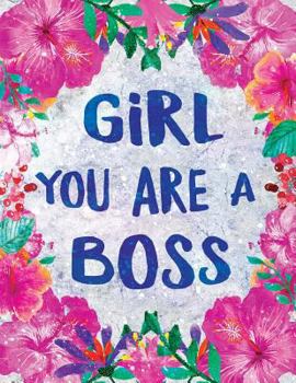 Paperback Girl You Are a Boss Book