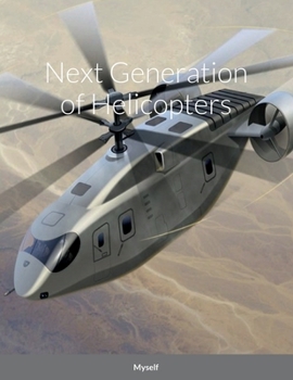 Paperback Next Generation of Helicopters Book