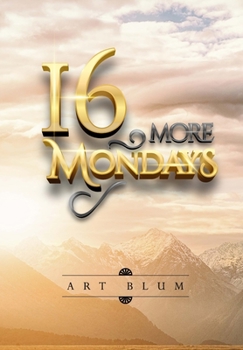 Hardcover 16 More Mondays Book