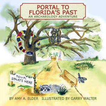 Paperback Portal to Florida's Past, an Archaeology Adventure Book