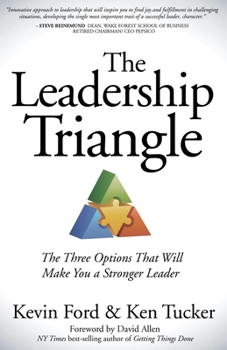 Paperback The Leadership Triangle: The Three Options That Will Make You a Stronger Leader Book