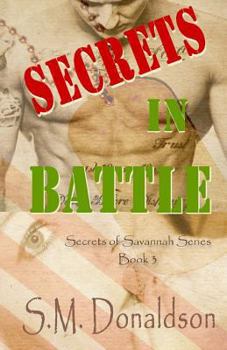 Paperback Secrets in Battle: Secrets of Savannah Book 3 Book