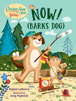 Board book Chicken Soup for the Soul Babies: Now! (Barks Dog) Book