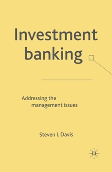 Paperback Investment Banking: Addressing the Management Issues Book
