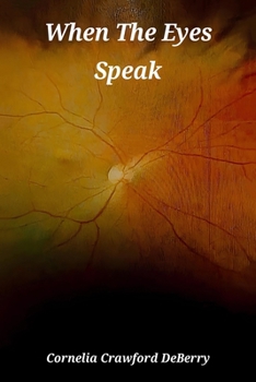 Paperback When the Eyes Speak Book