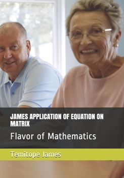 Paperback James Application of Equation on Matrix: Flavor of Mathematics Book