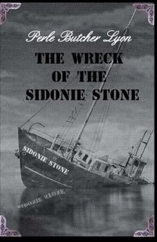 Paperback The Wreck of the Sidonie Stone Book