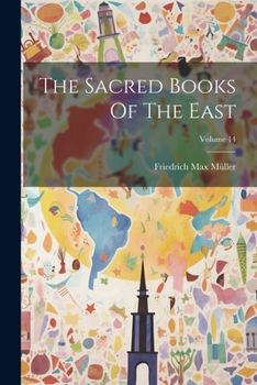 Paperback The Sacred Books Of The East; Volume 14 Book