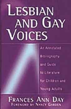 Hardcover Lesbian and Gay Voices: An Annotated Bibliography and Guide to Literature for Children and Young Adults Book