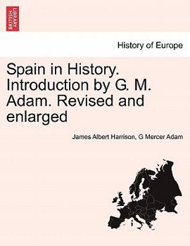 Paperback Spain in History. Introduction by G. M. Adam. Revised and enlarged Book