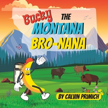 Paperback Bucky, The Montana Bro-nana Book