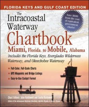 Spiral-bound The Intracoastal Waterway Chartbook: Miami, Florida, to Mobile, Alabama Book
