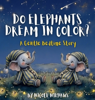 Do Elephants Dream In Color?