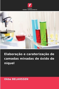 Paperback Elaboração e caraterização de camadas minadas de óxido de níquel [Portuguese] Book