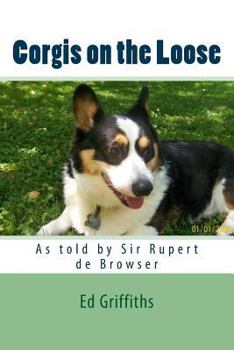 Paperback Corgis on the Loose: Rupert and Rosie Book