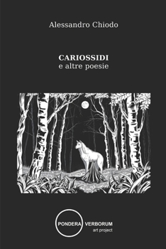 Paperback CARIOSSIDI e altre poesie: con illustrazioni dell'autore [Italian] Book