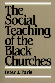 Paperback The Social Teaching of the Black Churches Book