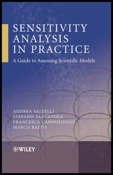 Hardcover Sensitivity Analysis in Practice: A Guide to Assessing Scientific Models Book