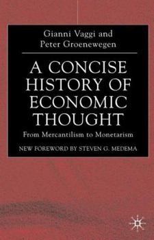 Hardcover A Concise History of Economic Thought: From Merchantilism to Monetarism Book