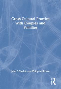 Paperback Cross-Cultural Practice with Couples and Families Book