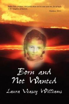 Paperback Born and Not Wanted Book