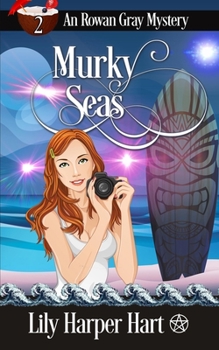 Murky Seas - Book #2 of the Rowan Gray