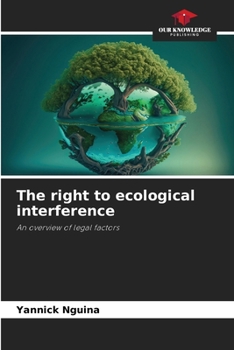 Paperback The right to ecological interference Book