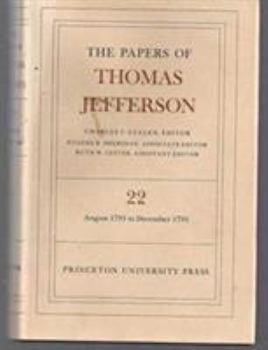 Hardcover The Papers of Thomas Jefferson, Volume 22: 6 August-31 December 1791 Book