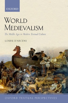 Paperback World Medievalism: The Middle Ages in Modern Textual Culture Book