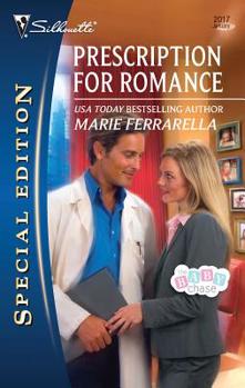 Prescription for Romance - Book #1 of the Baby Chase