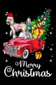 Paperback Merry Christmas: Poodle Rides Red Truck Christmas Pajama Journal/Notebook Blank Lined Ruled 6x9 100 Pages Book