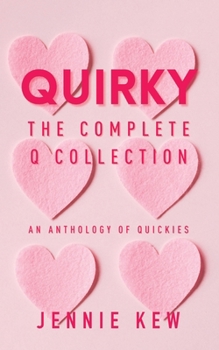 Paperback Quirky: The Complete Q Collection Book
