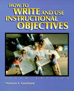 Paperback How to Write and Use Instructional Objectives Book