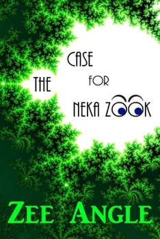 Paperback The Case for Neka Zook Book