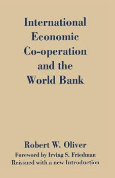 Paperback International Economic Co-Operation and the World Bank Book