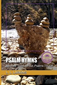 Paperback Psalm Hymns: Volumes Three & Four, Psalms 73-106 Book