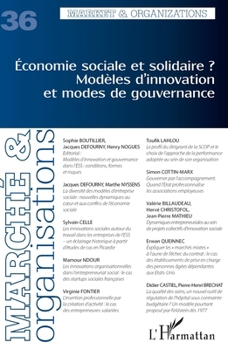 Economie sociale et solidaire ? Modèles d'innovation et modes de gouvernance (Marché & Organisations) (French Edition)