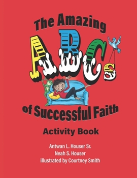 Paperback The Amazing ABCs of Successful Faith Book