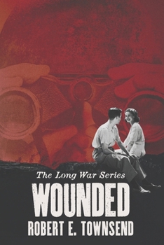 Wounded (paperback) 2025 : The Long War
