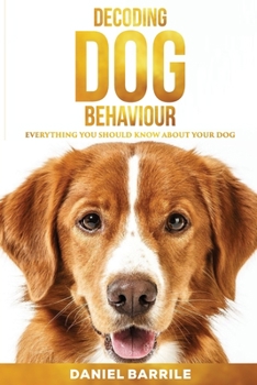 Paperback Decoding Dog Behaviour Book