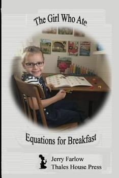 Paperback The Girl Who Ate Equations for Breakfast Book
